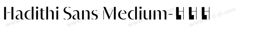 Hadithi Sans Medium字体转换